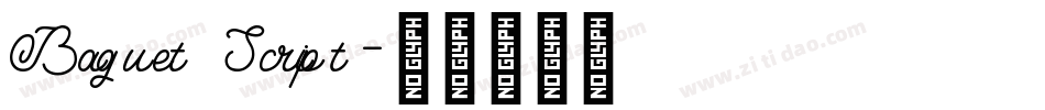 Baguet Script字体转换